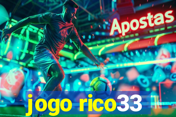 jogo rico33